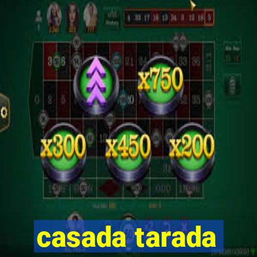 casada tarada